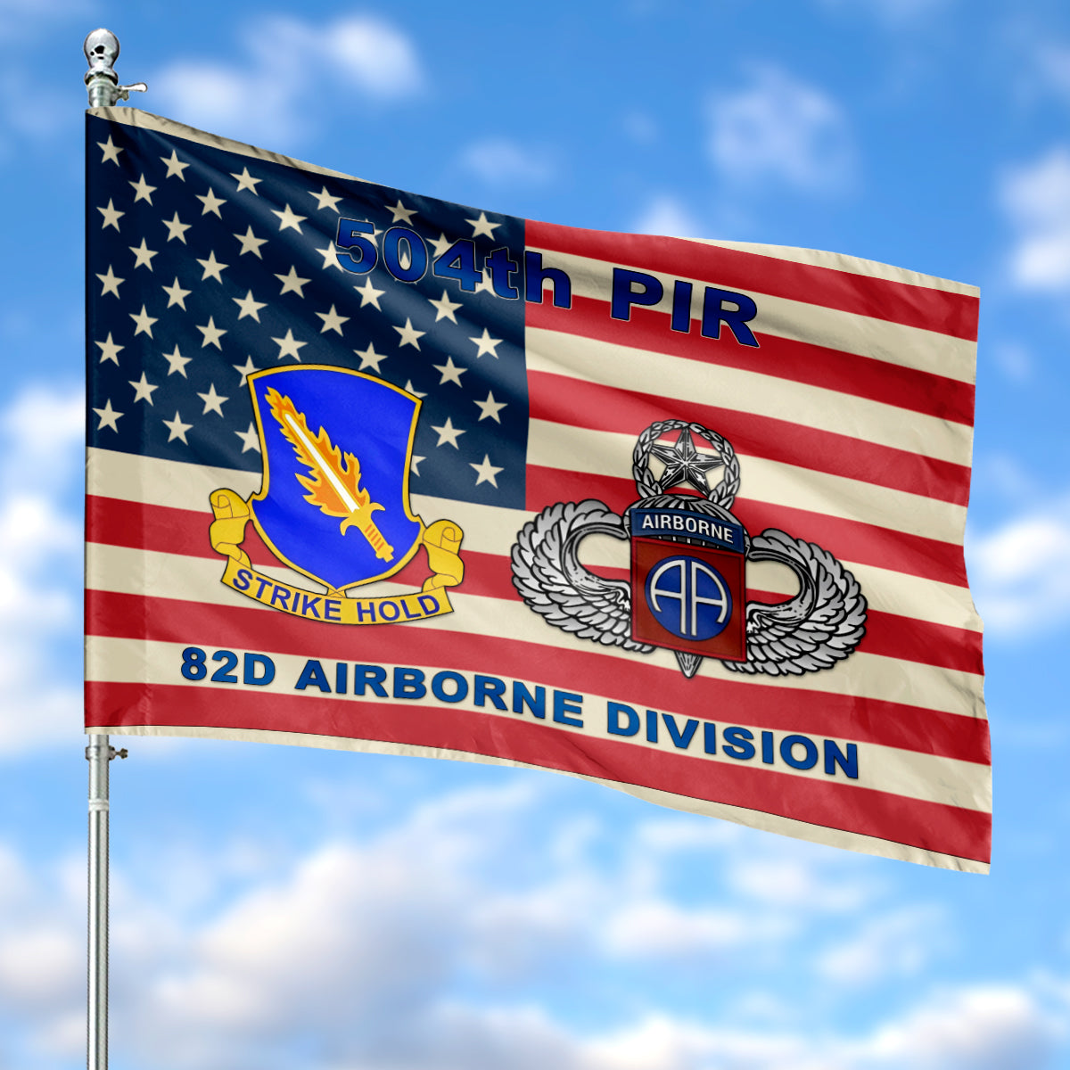 504th PIR Airborne 82D Airborne Division Strike Hold Fort Bragg North Carolina Flag