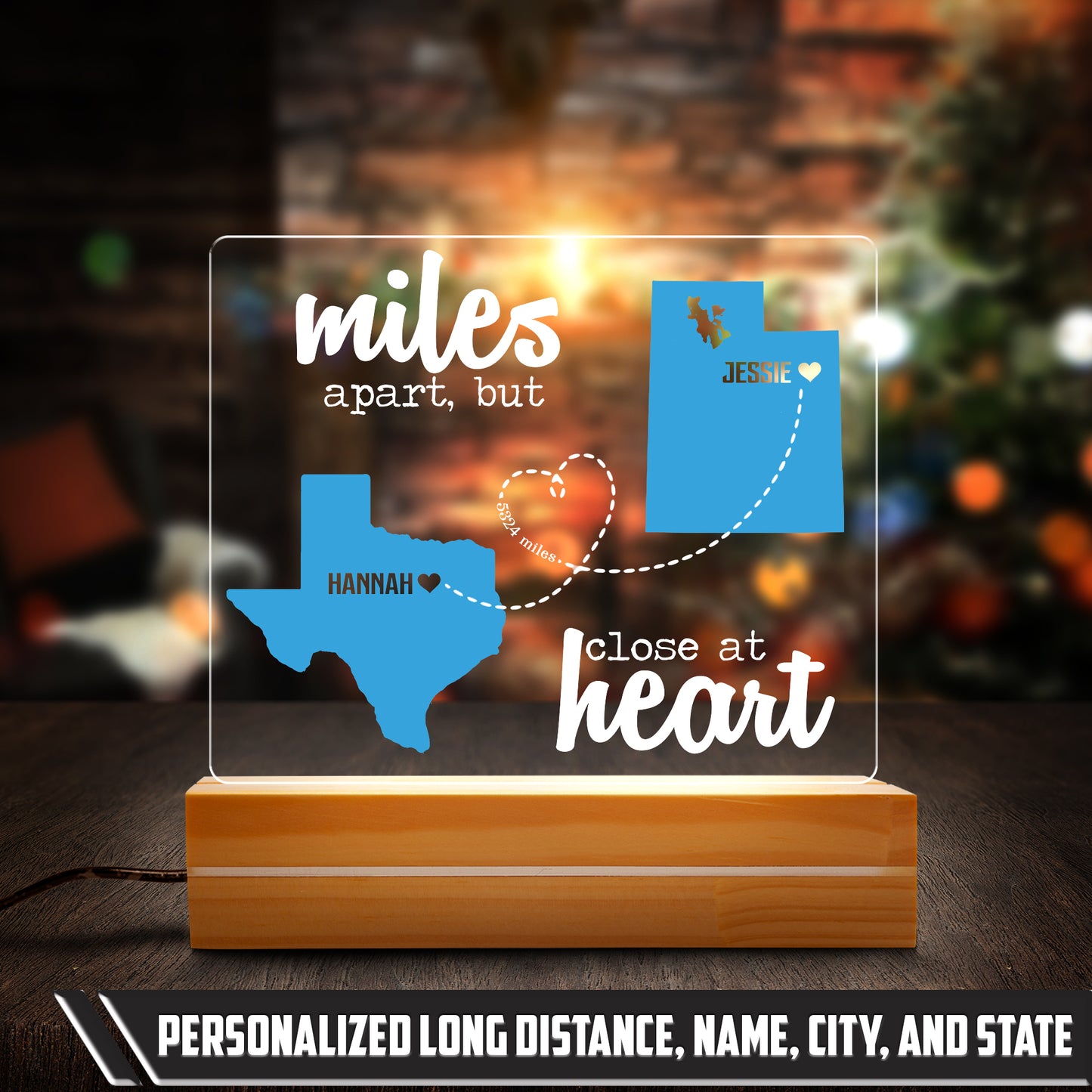 Personalized Long Distance, Name, City And State Miles Apart But Close At Heart Photo Night Light
