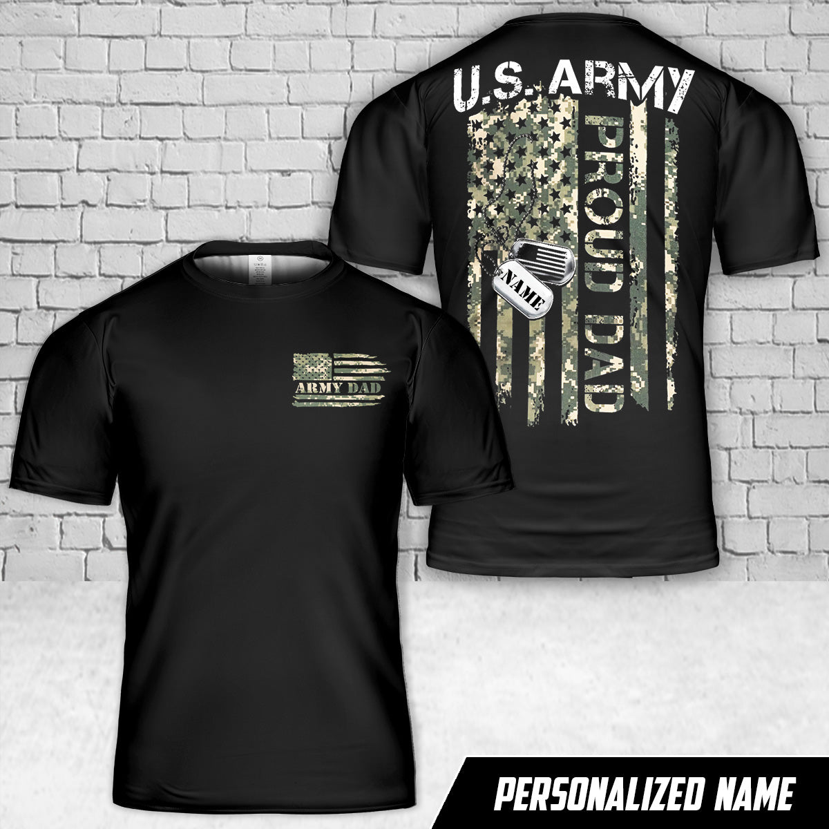 Custom Name Flag Proud US Army Dad T-Shirt 3D