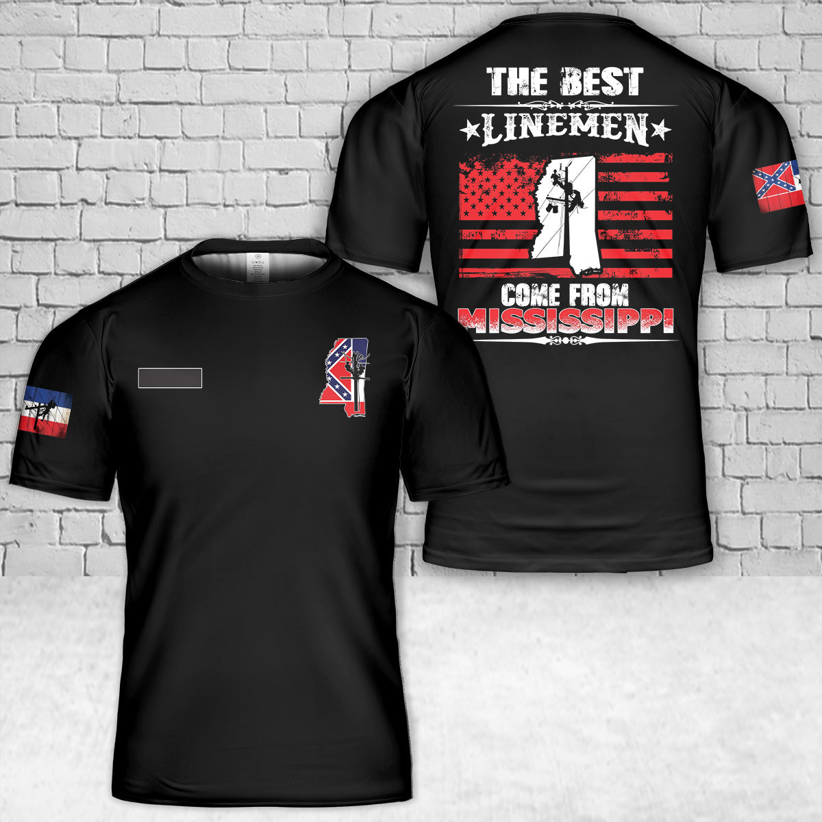 Custom Name Mississippi Lineman The Best Linemen Come From Mississippi Lineman T-Shirt 3D