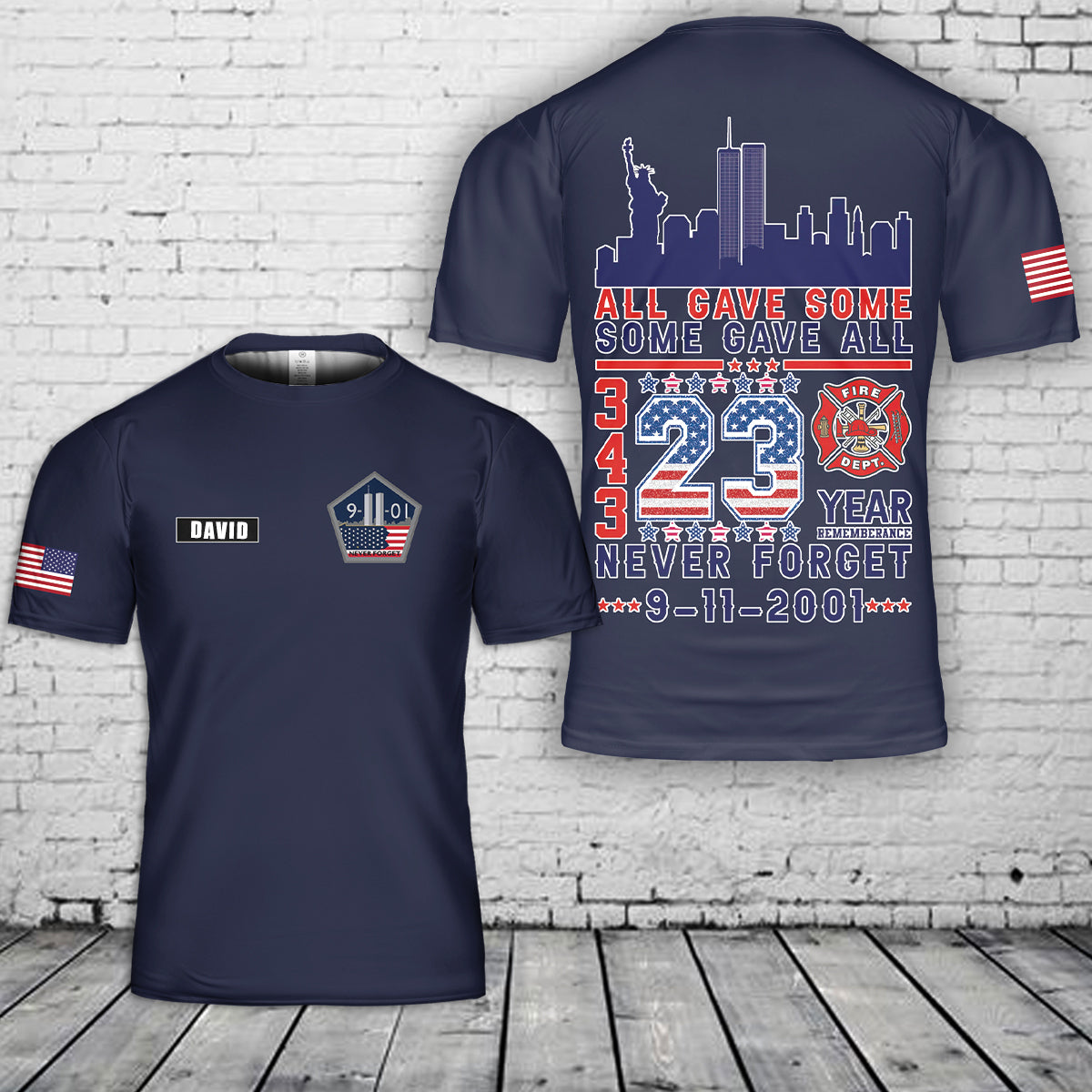 Custom Name Never Forget 9.11 All Gave Some Some Gave All 3D T-Shirt