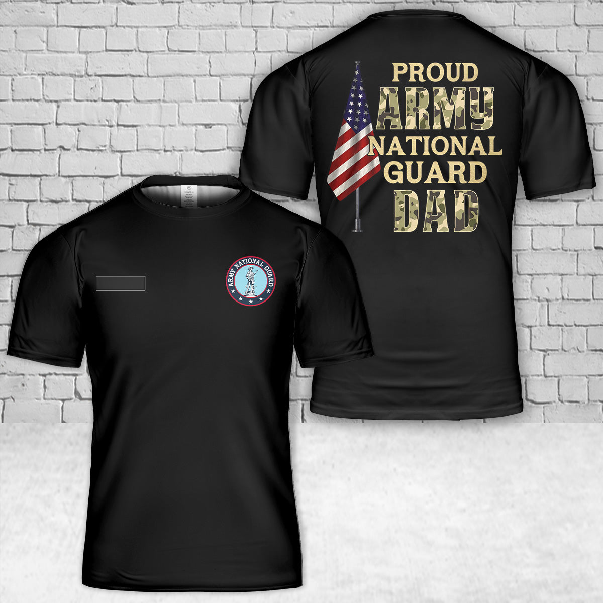 Custom Name Proud Army National Guard Dad T-Shirt 3D
