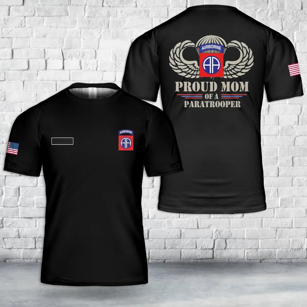 Custom Name Proud Mom of a US Army 82nd Airborne Division Paratrooper T-Shirt 3D