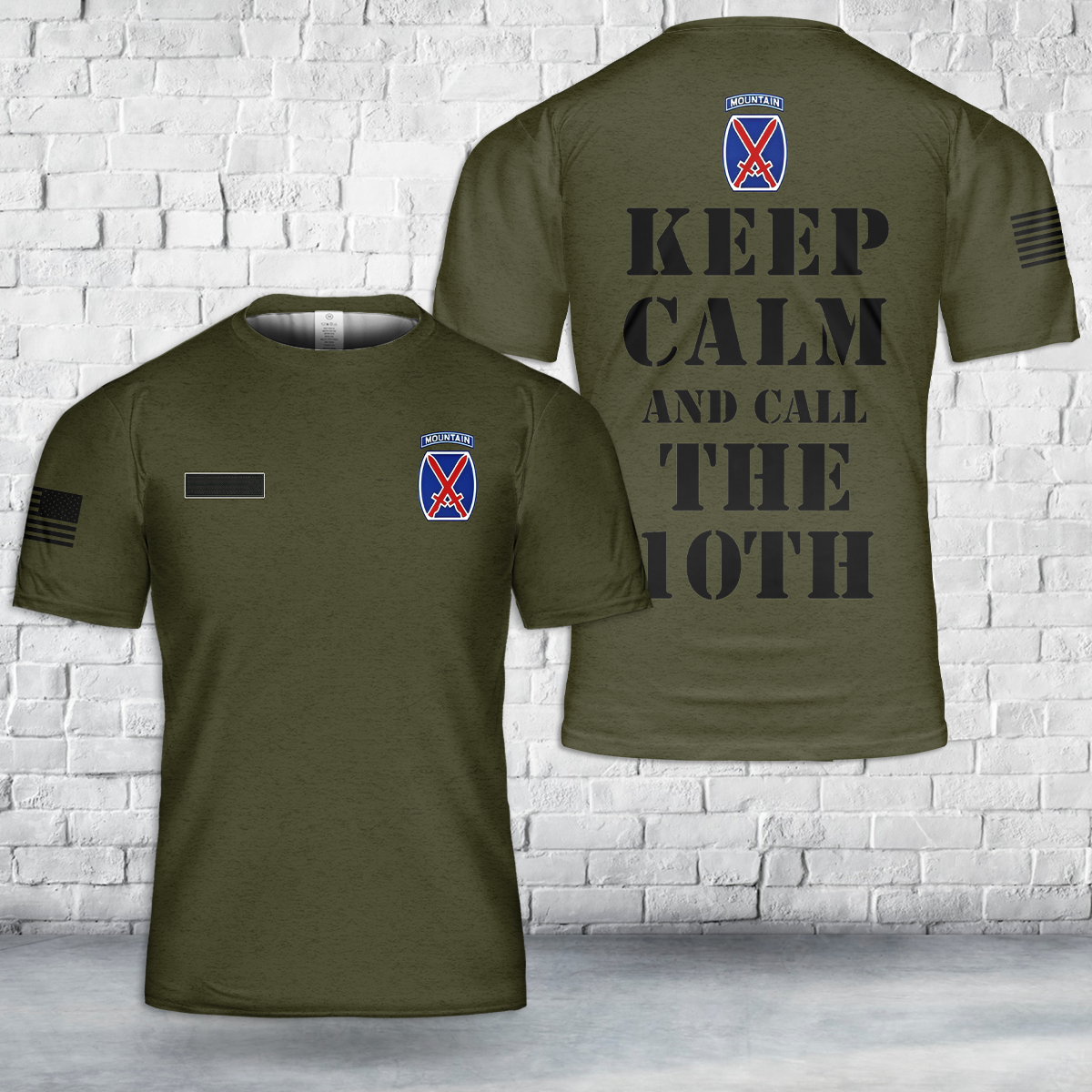 Custom Name US Army Keep Calm And Call The 10th Mountain Division T-Shirt 3D