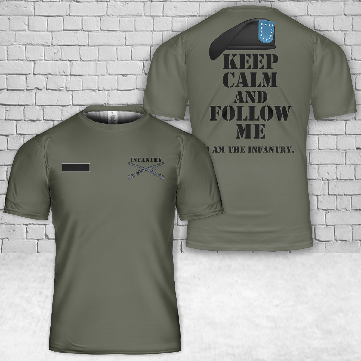 Custom Name US Army Keep Calm and Follow Me, I Am the Infantry T-Shirt 3D