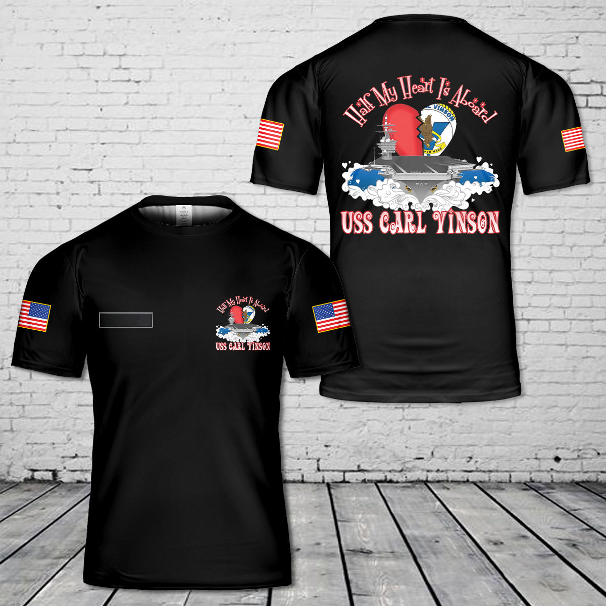 Custom Name US Navy Half My Heart Is Aboard USS Carl Vinson T-Shirt 3D