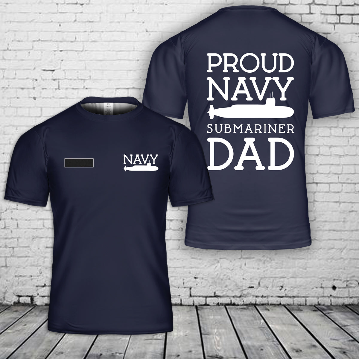 Custom Name US Proud Navy Submariner Dad T-Shirt 3D