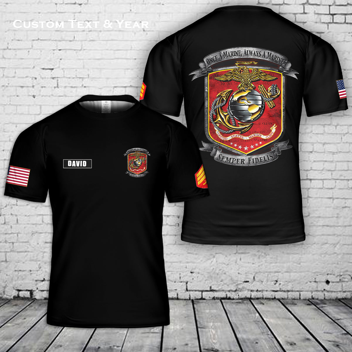 Custom Name & Rank Once a Marine Always a Marine 3D T-Shirt