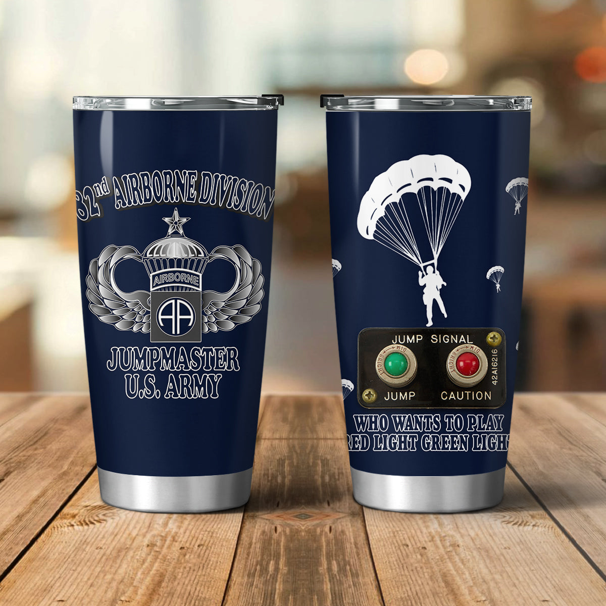 Red light Green ligh US Army 82nd Airborne Jumpmaster - Master Jump Wings Tumbler 20oz NLSI2805PL11