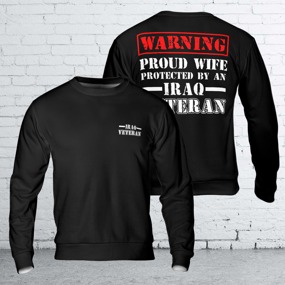 Warning Proud Wife Protected By An Iraq Veteran AOP Sweatshirt (Lightweight)