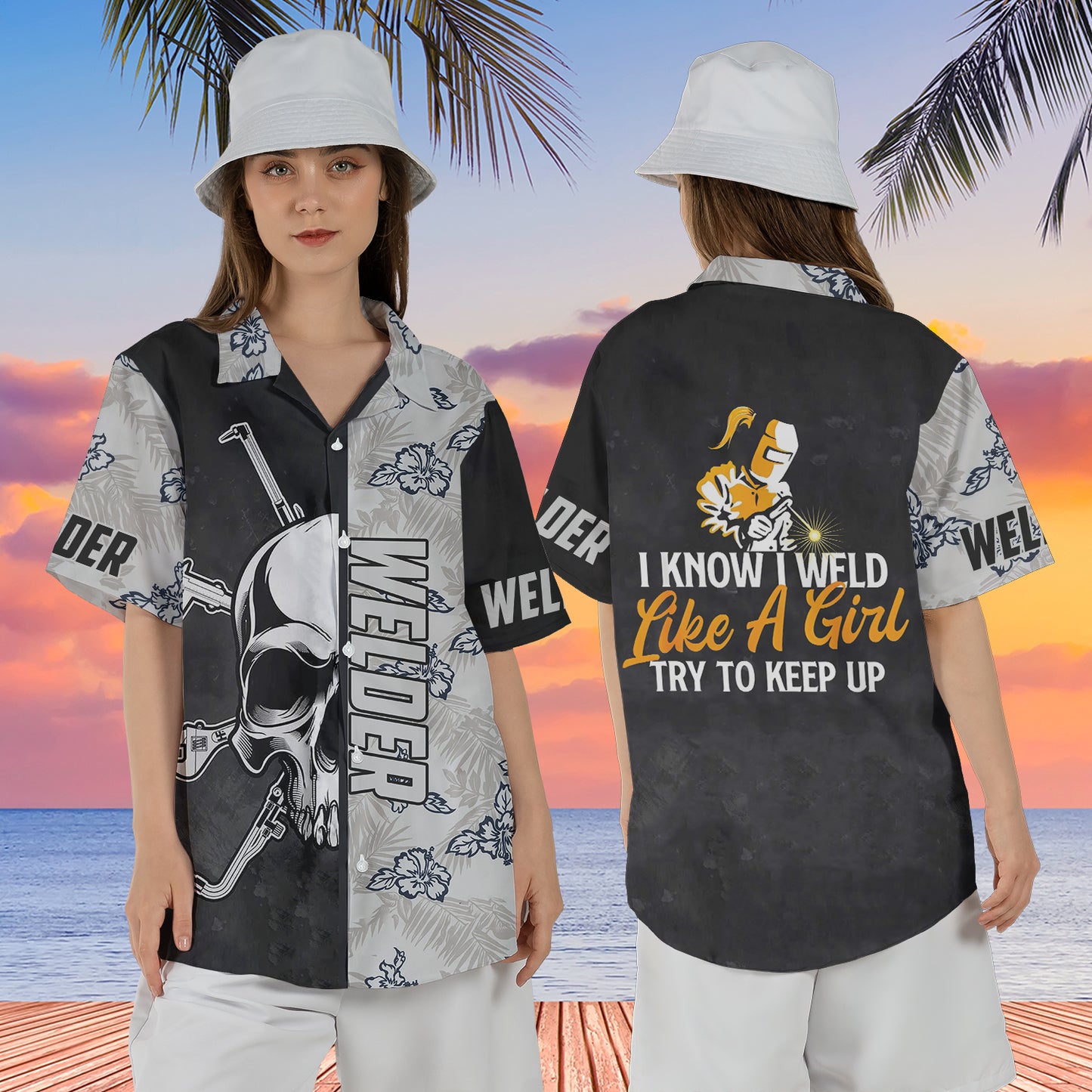 Welder I Know I Weld Like A Girl Hawaiian Shirt For Women