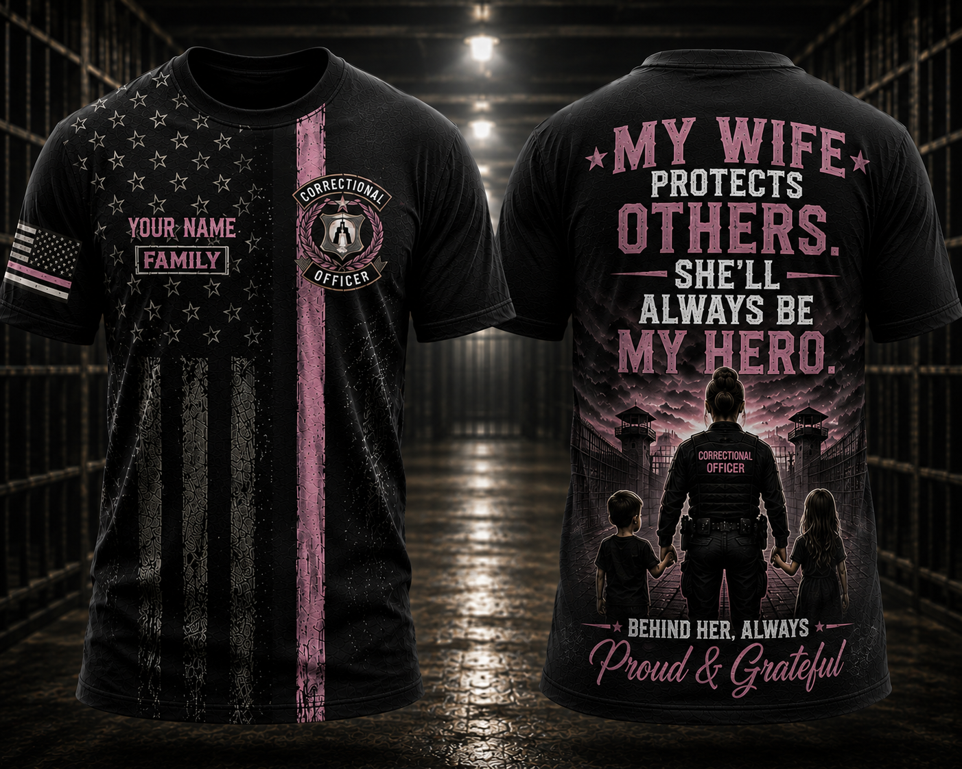 Custom Name Correctional Officer Husband 3D T-Shirt - My Wife Protects Others Gift