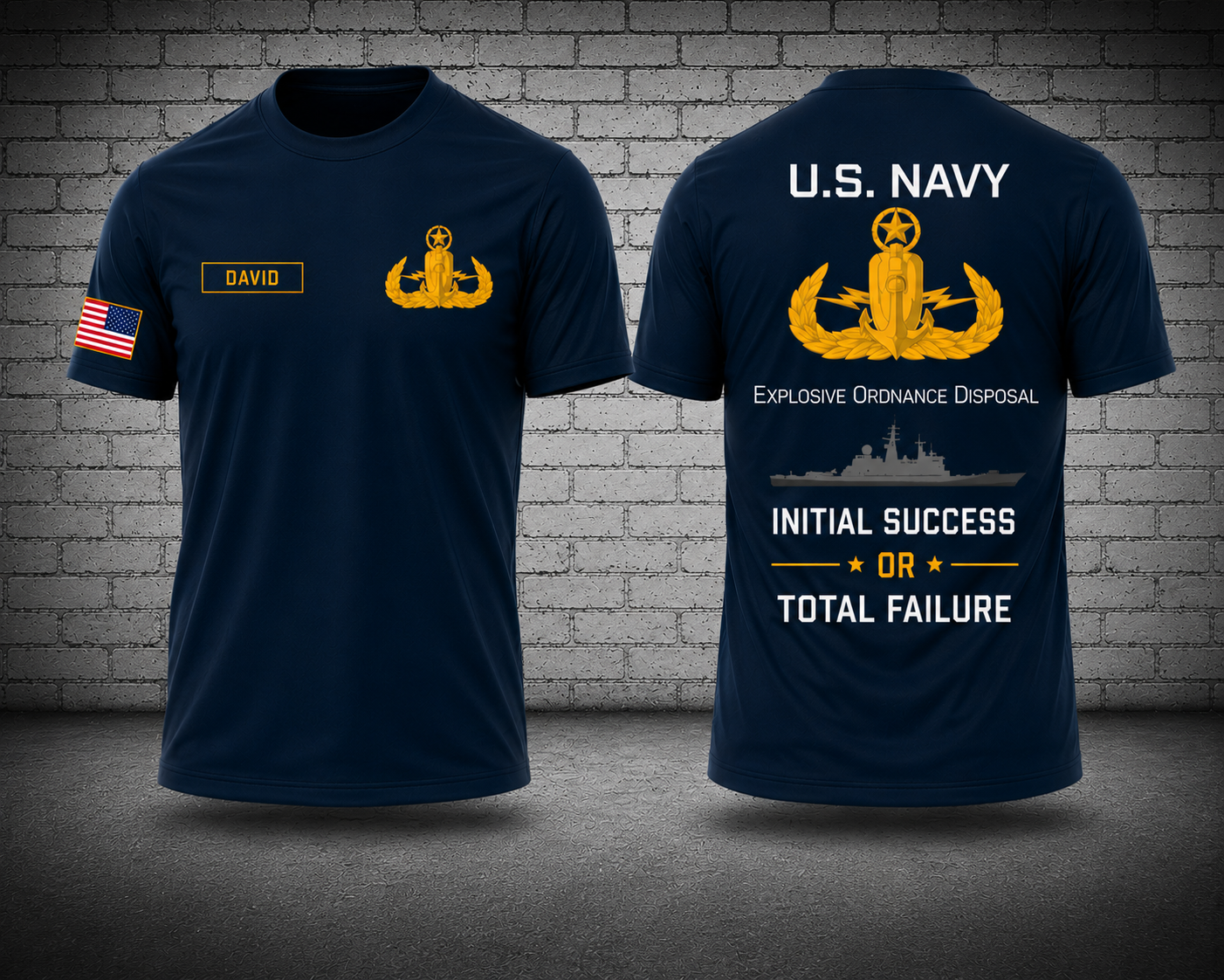 Custom Name U.S. Navy EOD Initial Success Or Total Failure 3D T-Shirt