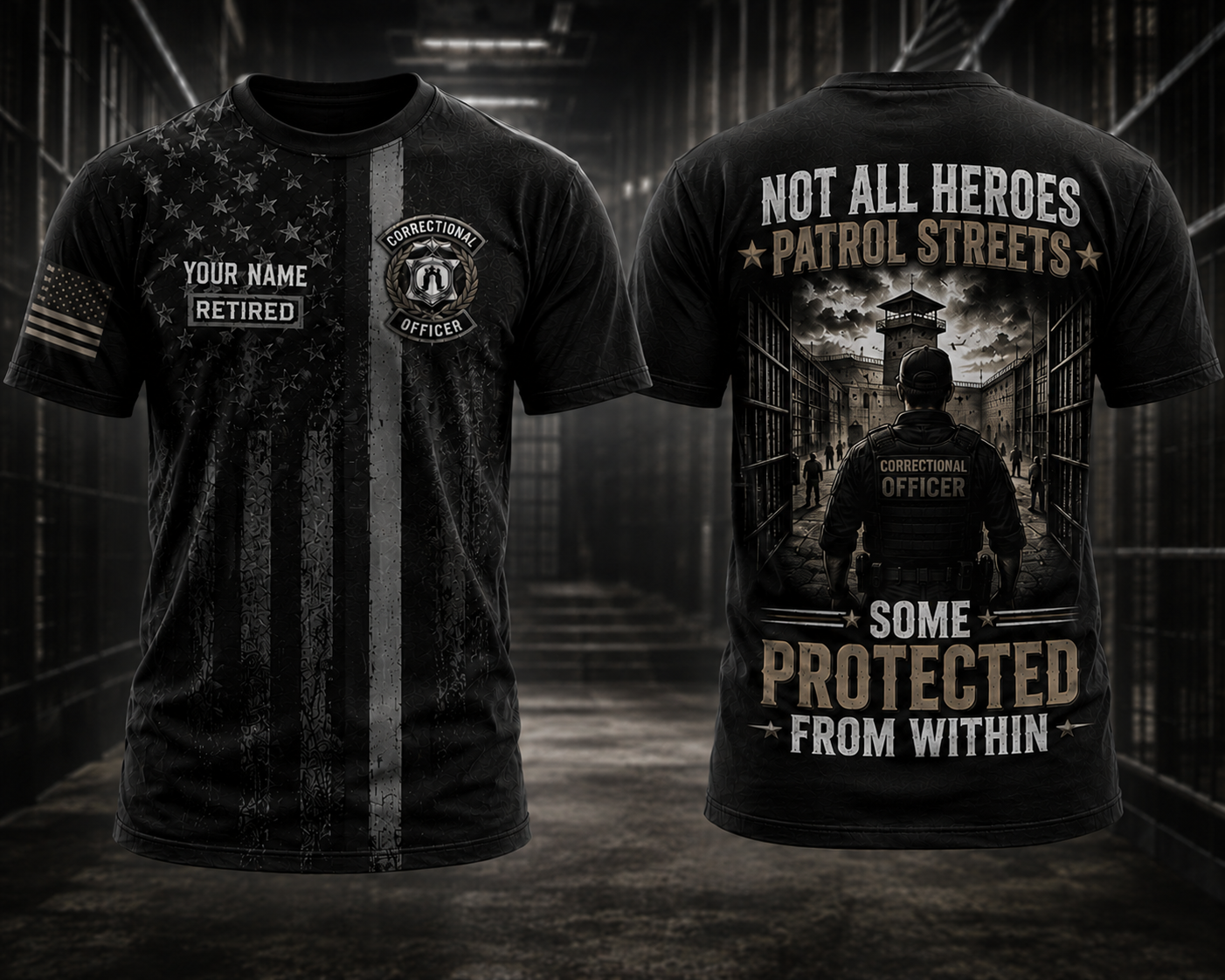 Custom Name Correctional Officer 3D T-Shirt - Not All Heroes Patrol Streets Gift