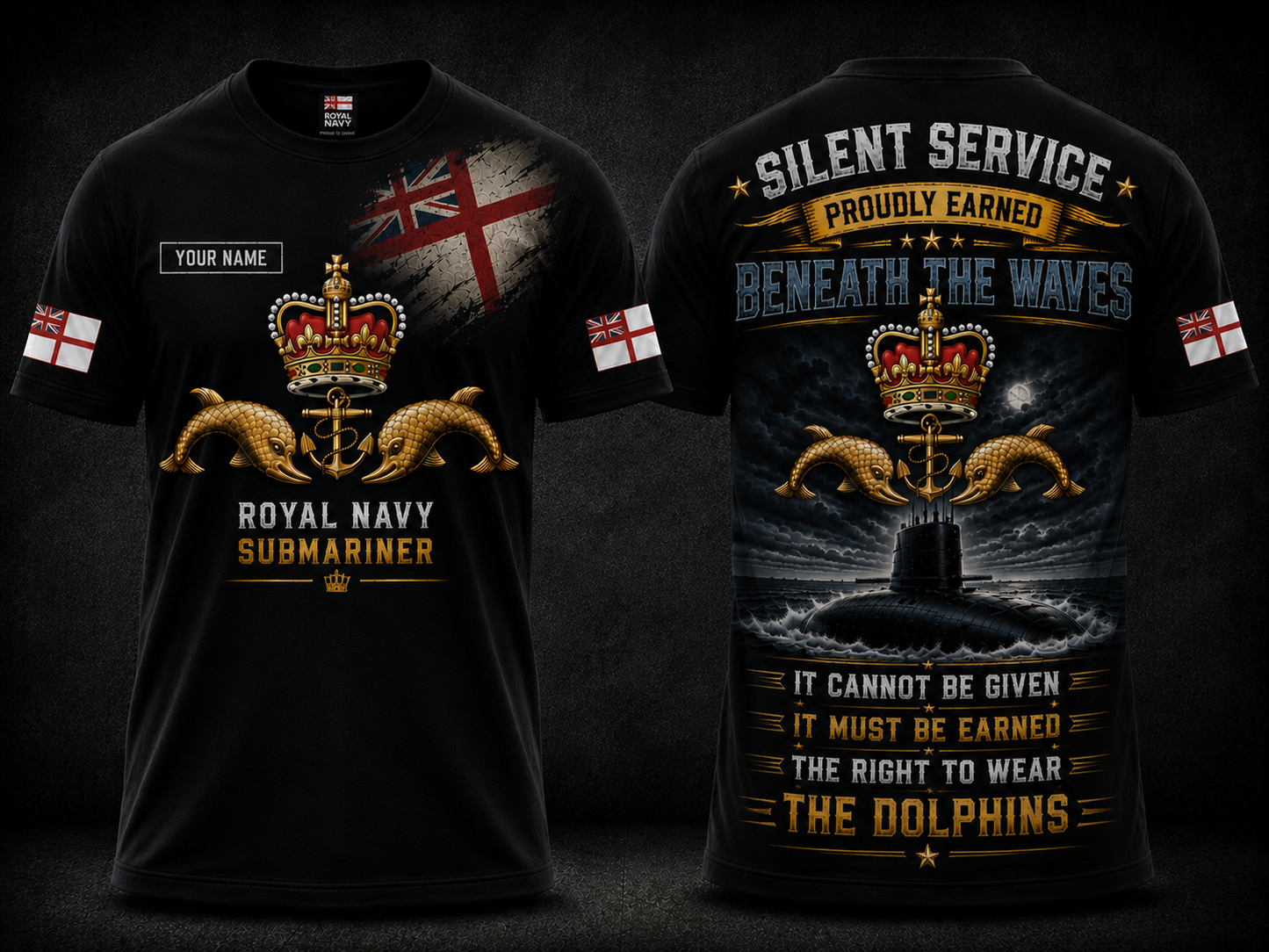 Royal Navy Submariner The Right To Wear The Dolphins Custom Name 3D T-Shirt