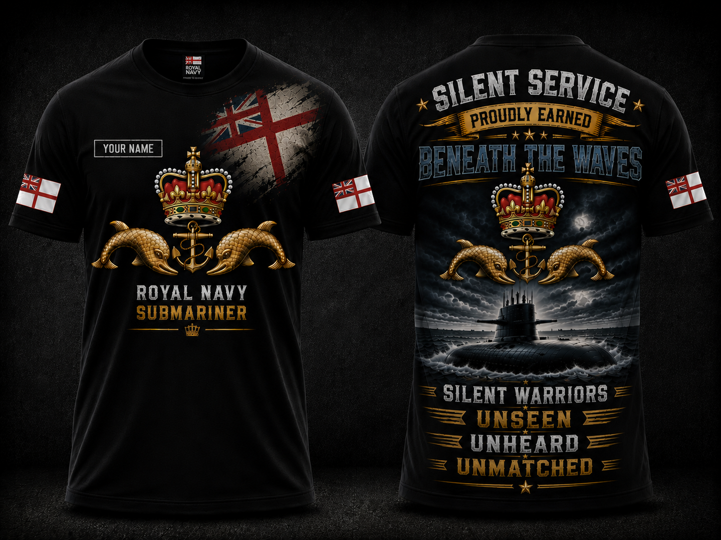Royal Navy Submariner Silent Warriors Unseen Unheard Unmatched 3D T-Shirt