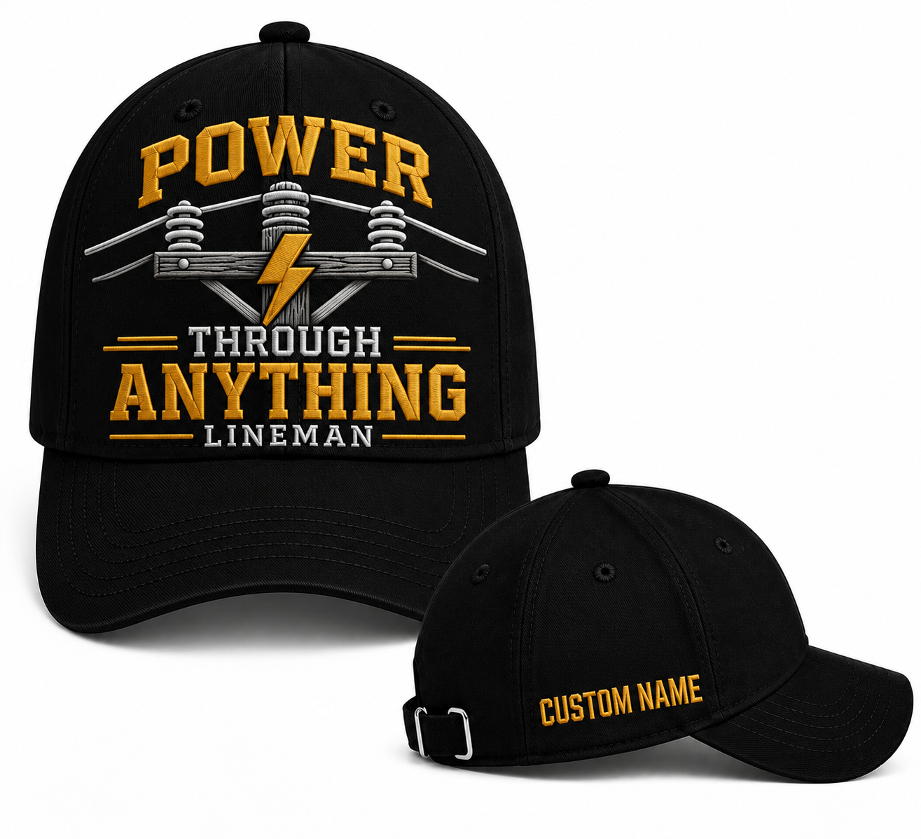 Custom Name Lineman Power Through Anything Embroidered Cap