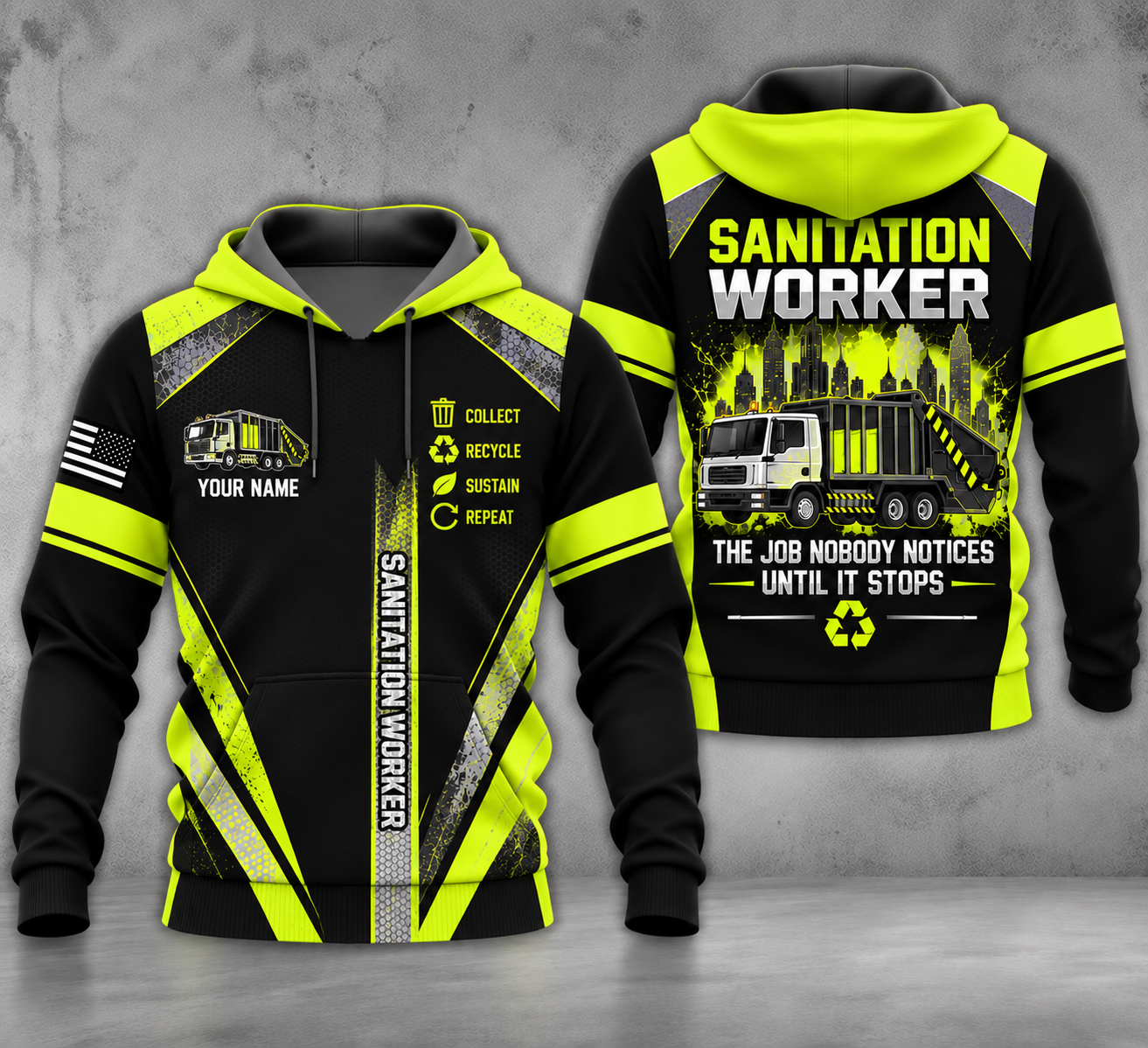 Custom Sanitation Worker 3D Hoodie - The Job Nobody Notices Until It Stops