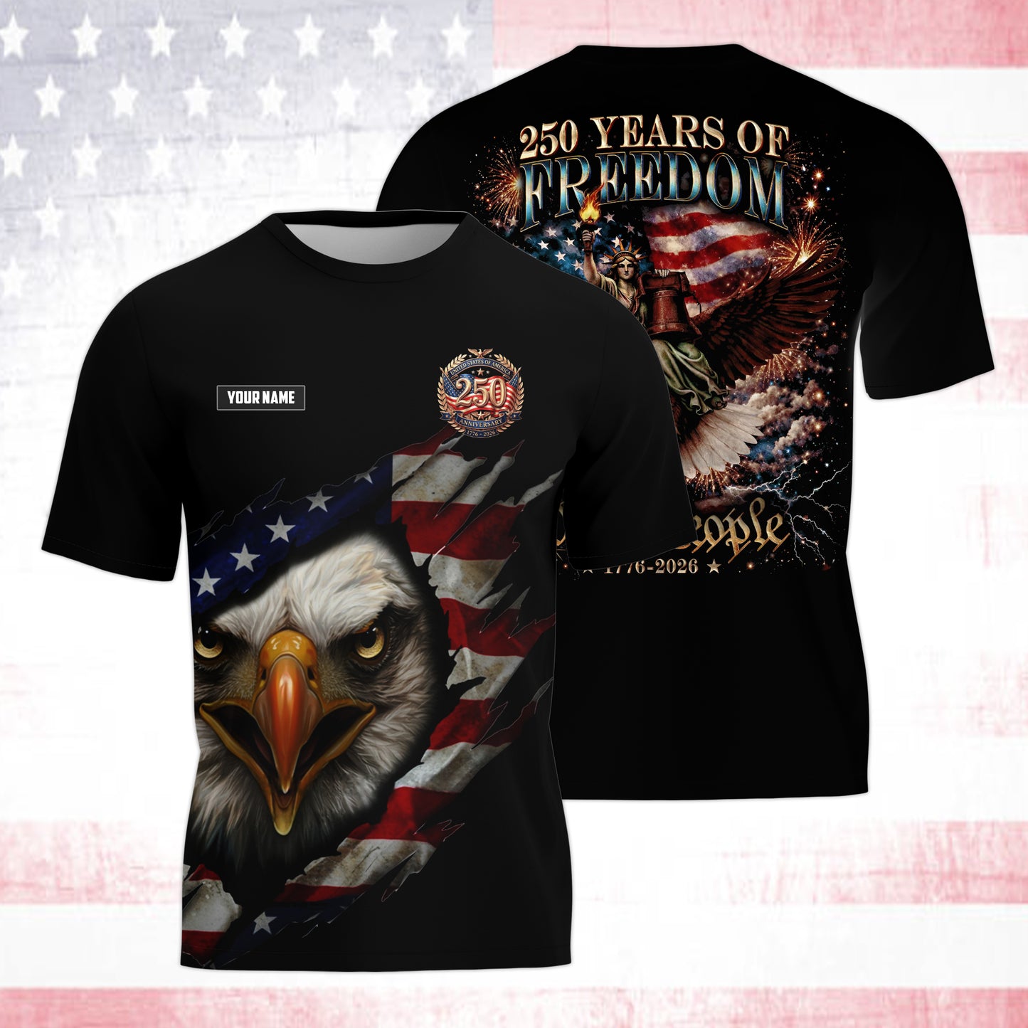 Custom Name America 250th Anniversary, USA Independence Day 4 of July T-shirt