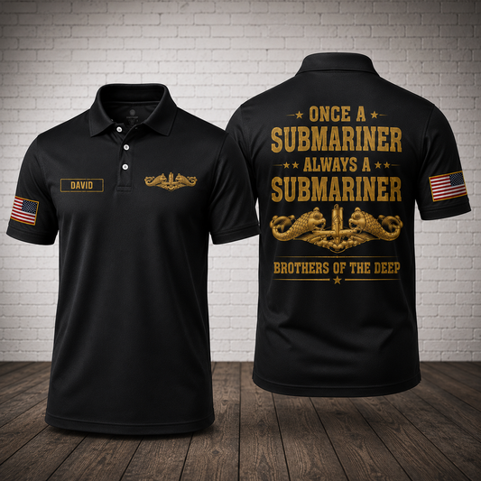 Custom Once A Submariner Polo Shirt - Brothers Of The Deep Veteran Shirt