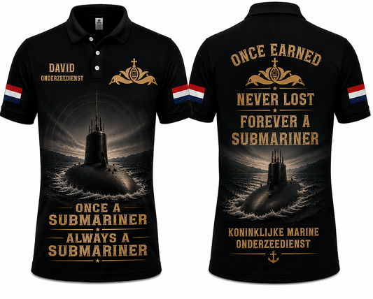 Once A Submariner Always A Submariner Polo Shirt - Royal Netherlands Navy Veteran Gift