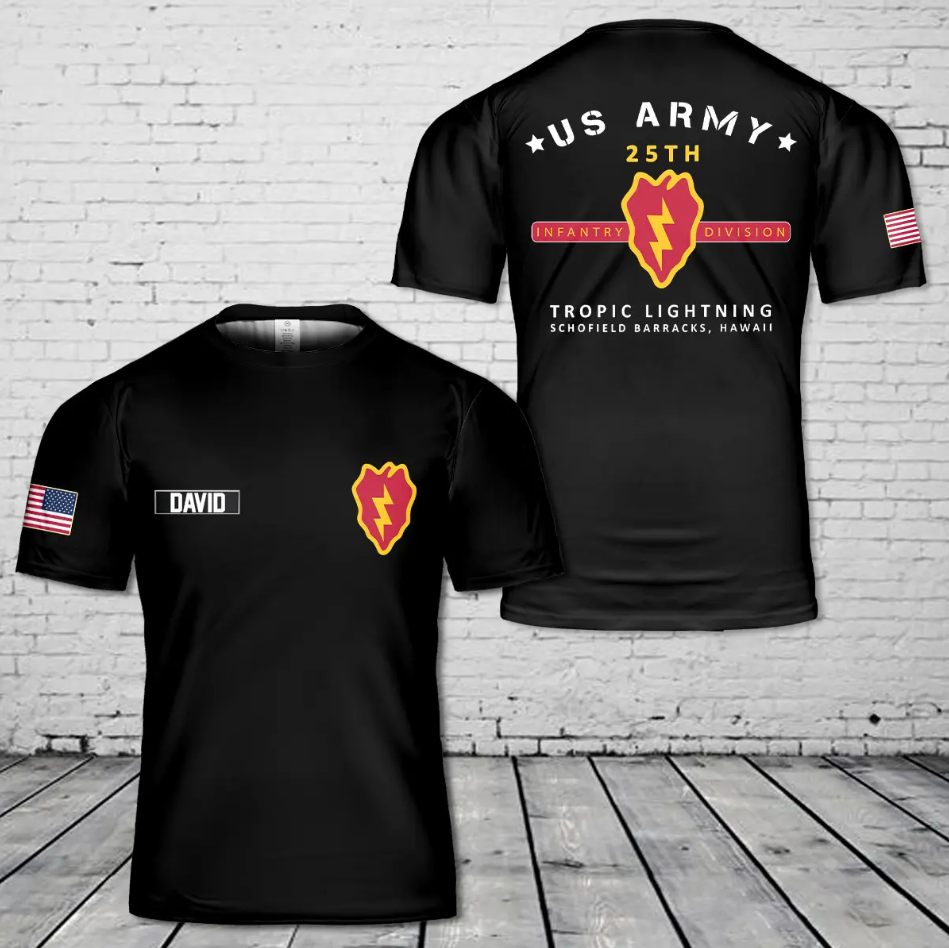 Custom Name US ARMY 25th Infantry Division 3D T-Shirt