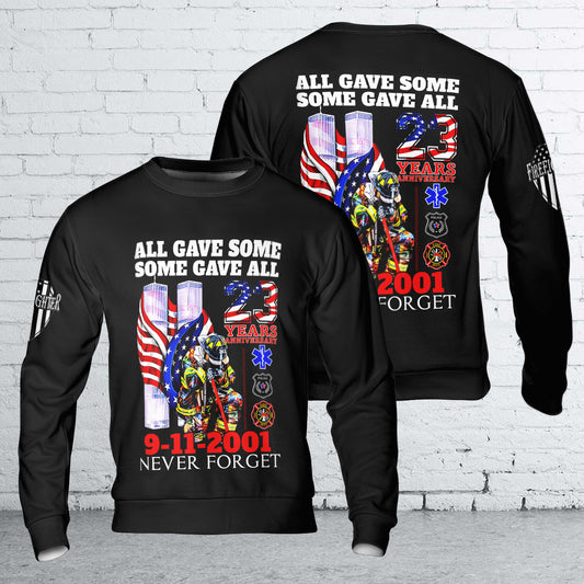 All Gave Some Some Gave All 23 Year Anniversary Patriot Day 9-11-2001 Never Forget AOP Sweatshirt (Lightweight)