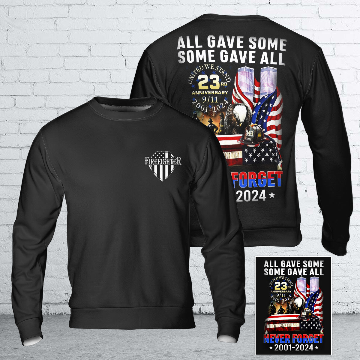 All Gave Some Some Gave All Never Forget 23 Anniversary Patriot Day AOP Sweatshirt (Lightweight)