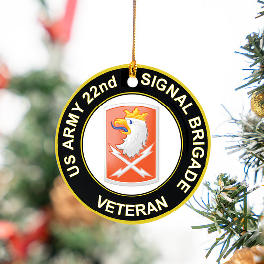 US Army 22nd Signal Brigade Veteran Ceramic Ornament