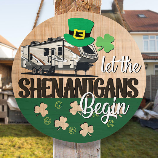Camping Let The Shenanigans Begin Fifth Wheel Camping Round Wood Sign
