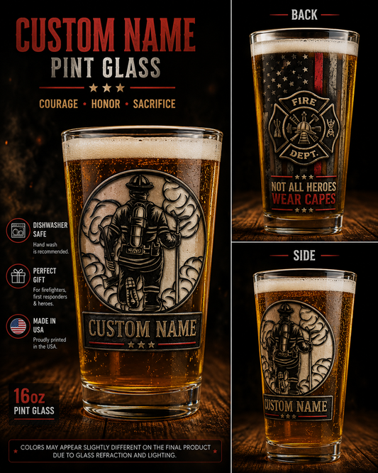 Personalized Firefighter Beer Pint Glass Courage Honor Sacrifice