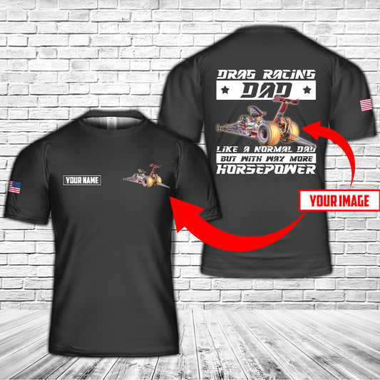 Custom Dragster Drag Racing Dad 3D T-Shirt