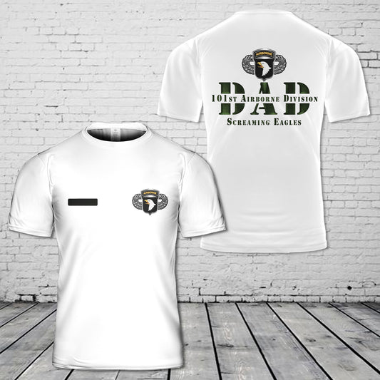 Custom Name 101st Airborne Division “DAD” T-Shirt 3D