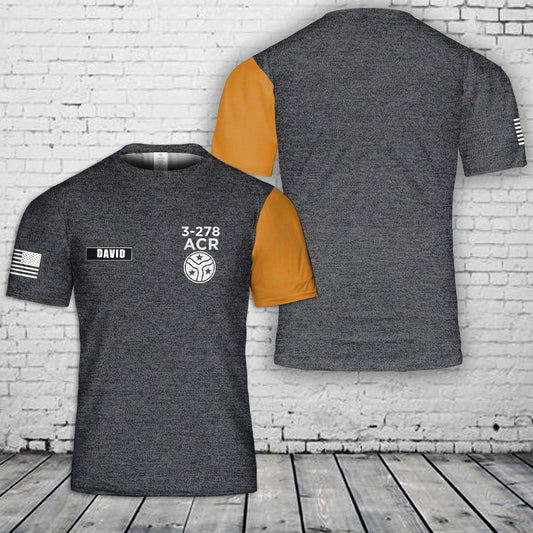 Custom Name 3-278th ACR 3D T-Shirt