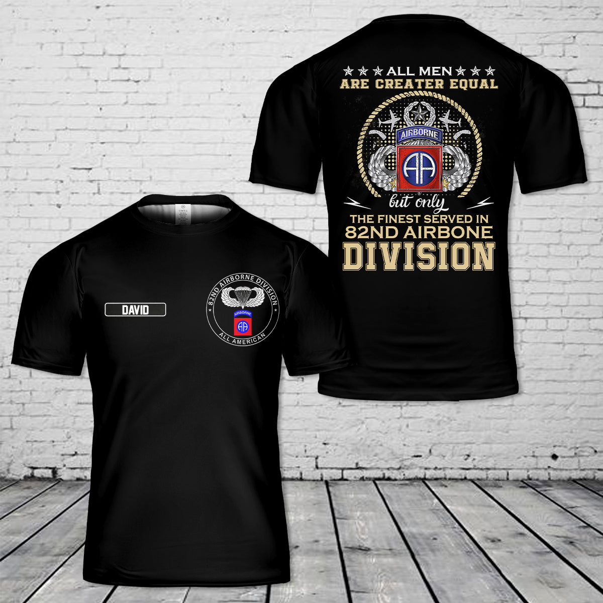 Custom Name All Men US Army 82nd AIRBORNE Division 3D T-Shirt