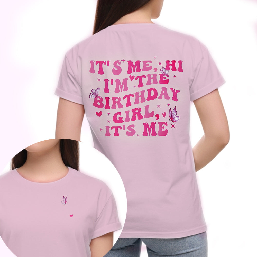 Custom Name And Number It's Me Hi I'm the Birthday Girl It's Me T-Shirt 3D