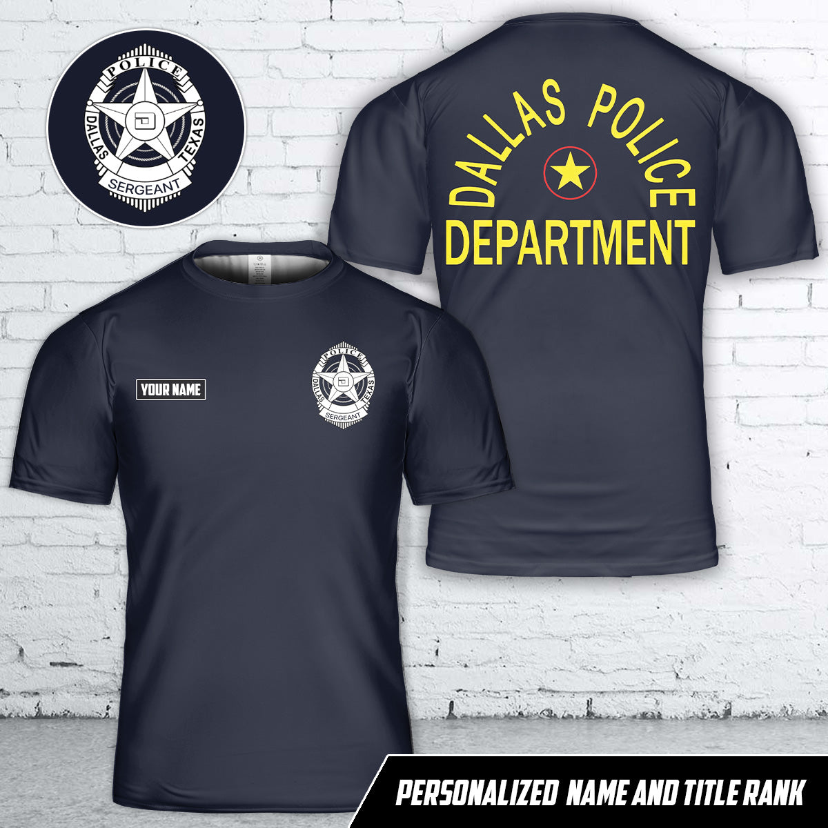 Custom Name And Title Rank Dallas, Texas, Dallas Police Department T-Shirt 3D