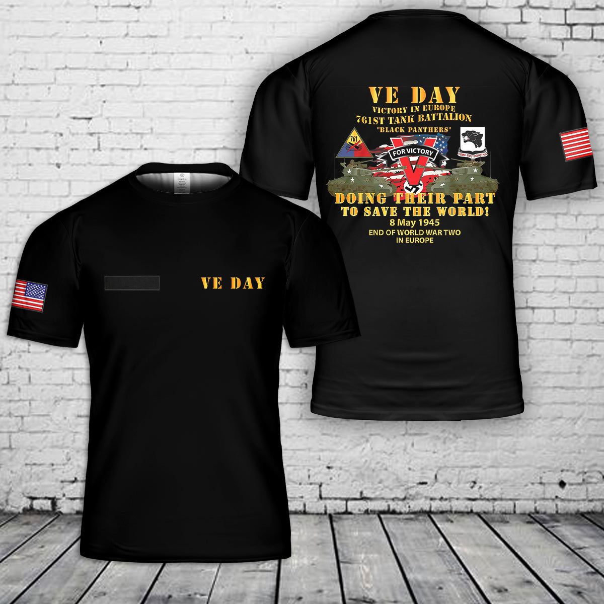 Custom Name Army - 761st Tank Bn - VE Day - Victory in Europe Day - End of WWII T-Shirt 3D