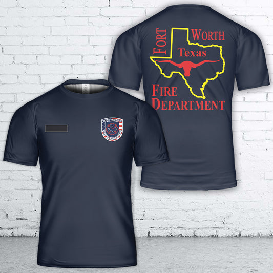 Custom Name Fort Worth, Texas, Fort Worth Fire Department T-Shirt 3D