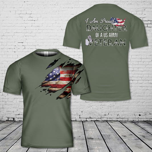 Custom Name I Am Proud Daughter Of A US Army Veteran T-Shirt 3D
