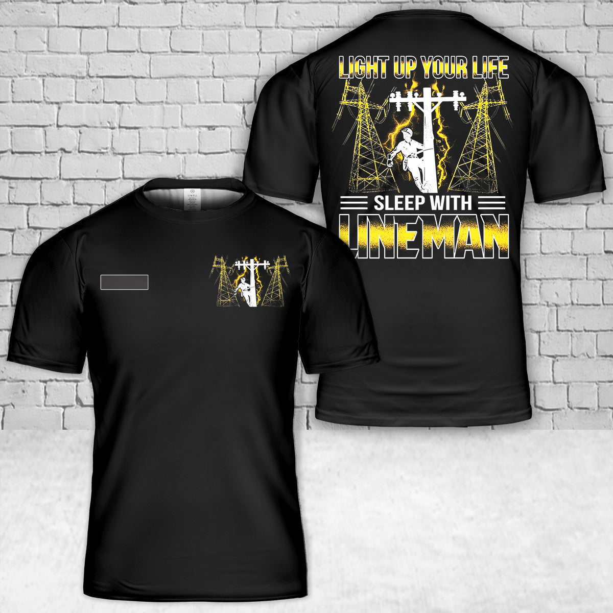 Custom Name Light Up Your Life Sleep With Lineman T-Shirt 3D