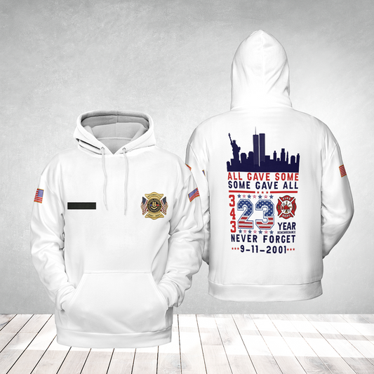 Custom Name Never Forget 9.11 All Gave Some Some Gave All Hoodie 3D