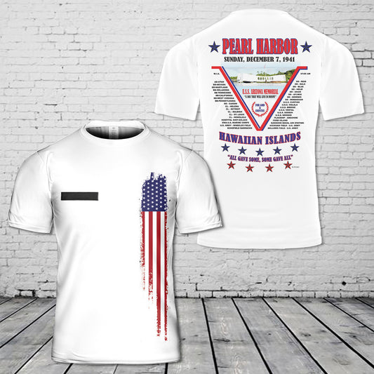 Custom Name Pearl Harbor Hawaii-Hawaiian Island -All Gave Some, Some Gave All T-Shirt 3D