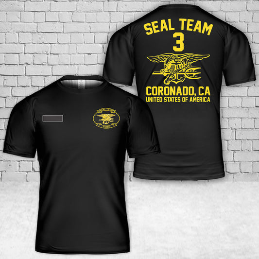 Custom Name US Navy SEAL Team Three DEVGRU Coronado US Special T-Shirt 3D