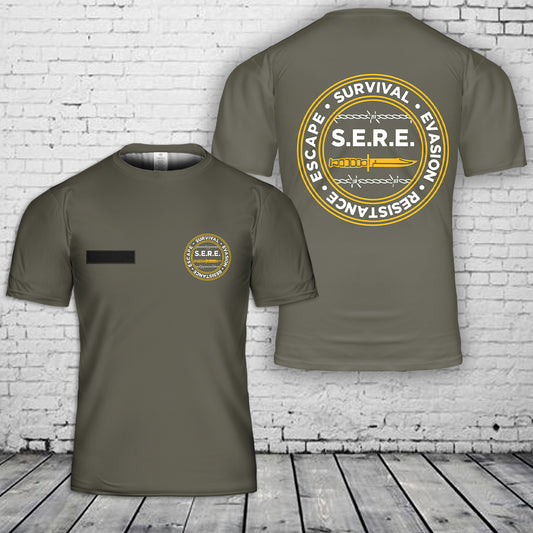 Custom Name SERE Survival Evasion Resistance Escape Army Navy Special Ops T-Shirt 3D