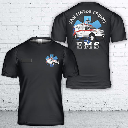 Custom Name South San Francisco, California, San Mateo County EMS T-Shirt 3D