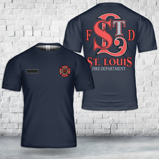 Custom Name St. Louis, Missouri, St. Louis Fire Department T-Shirt 3D