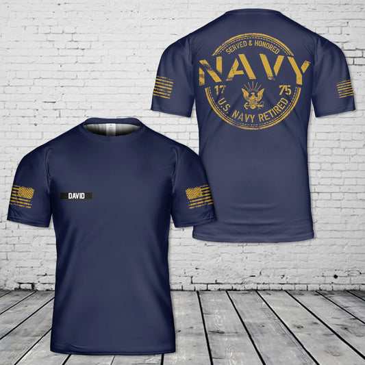 Custom Name US Navy Retired 3D T-Shirt