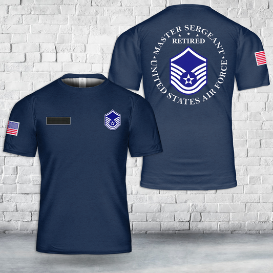 Custom Name US Air Force Retired Master Sergeant T-Shirt 3D