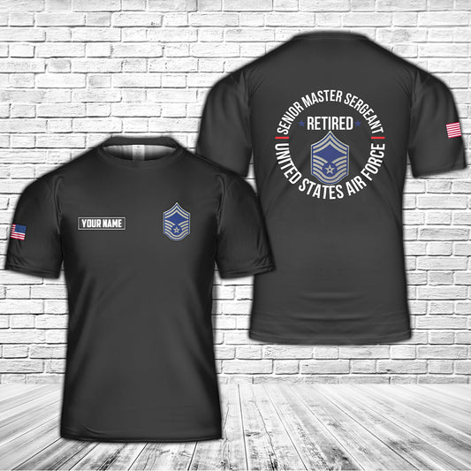 Custom Name US Air Force Senior Master Sergeant Retired 3D T-Shirt